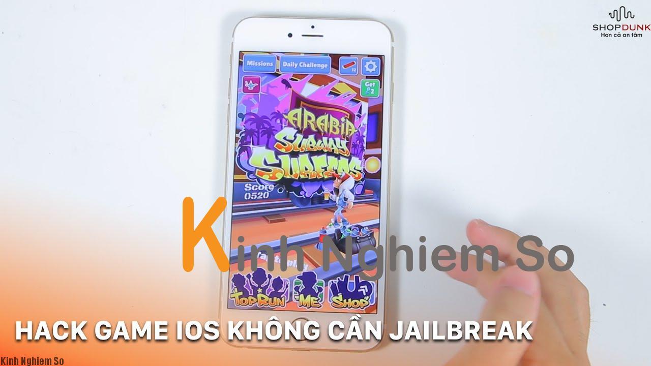 hack game trên iOS không cần Jailbreak