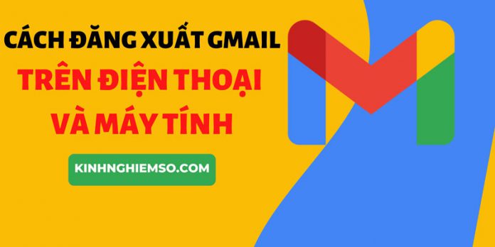 Cách đăng xuất Gmail