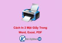 Hướng dẫn cách in hai mặt giấy trong Word, PDF, Excel hữu ích! Hướng dẫn cách in hai mặt giấy