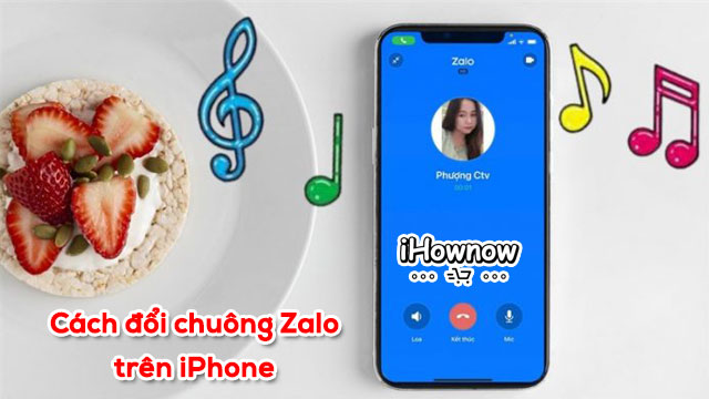 Cách đổi nhạc chuông Zalo trên iPhone