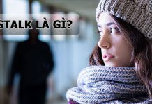 Stalk là gì? Stalk facebook là gì? Mối quan hệ Stalk và nyc Stalk là gì