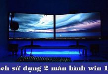 Cách sử dụng 2 màn hình trên Win 10 tăng năng suất làm việc Cách sử dụng 2 màn hình trên Win 10