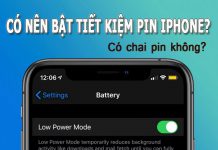 Có nên bật tiết kiệm pin iPhone? Liệu có bị chai pin không? Có nên bật tiết kiệm pin iPhone